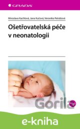 Ošetřovatelská péče v neonatologii