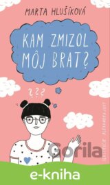 Kam zmizol môj brat?