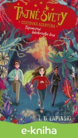 Tajné svety: Cestovná agentúra (3): Tajomstvá búrkového lesa