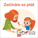 Začínám se ptát