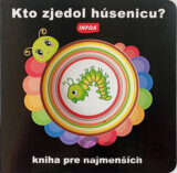 Kto zjedol húsenicu?