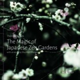 The Magic of Japanese Zen Gardens
