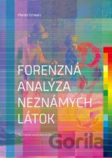 Forenzná analýza neznámych látok