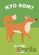 Kto som? V lese