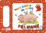 Malá knižka do rúčky Pri mame