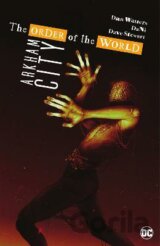 Arkham City - The Order of the World