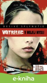 Desivé splynutie –  Votrelec v mojej mysli