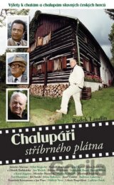 Chalupáři stříbrného plátna