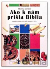 Ako k nám prišla Biblia