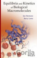 Equilibria and Kinetics of Biological Macromolecules