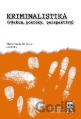 Kriminalistika (výzkum, pokroky, perspektivy)