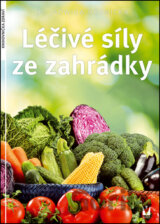 Léčivé síly ze zahrádky