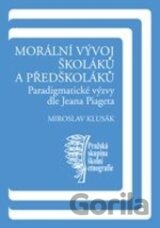 Morální vývoj školáků a předškoláků
