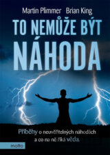 To nemůže být náhoda