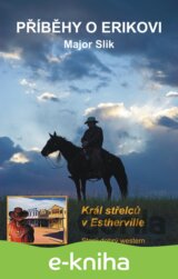 Příběhy o Erikovi - Král střelců v Estherville