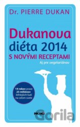 Dukanova diéta 2014 s novými receptami. Aj pre vegetariánov