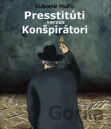 Presstitúti verzus konšpirátori