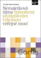 Nemajetková újma způsobená protiprávním výkonem veřejné moci