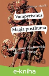 Vampyrismus & Magia posthuma