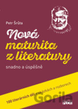 Nová maturita z literatury snadno a úspěšně