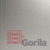 GUnaGU... GUnaGU? GUnaGU!