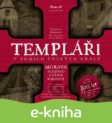 Templáři v zemích českých králů (2. díl, Morava)