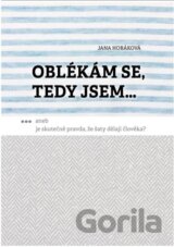 Oblékám se, tedy jsem...