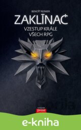 Zaklínač: vzestup krále všech RPG