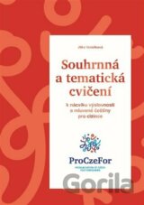 Souhrnná a tematická cvičení k nácviku výslovnosti a mluvené češtiny pro cizince