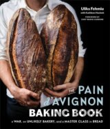 The Pain D'avignon Baking Book