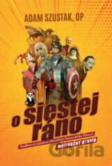 O šiestej ráno