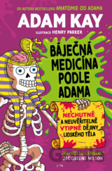 Báječná medicína podle Adama