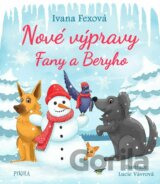 Nové výpravy Fany a Beryho