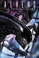 Aliens: The Original Years Omnibus 3