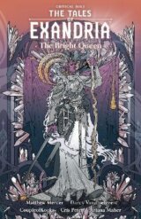 Critical Role: The Tales Of Exandria--the Bright Queen