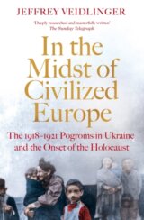 In the Midst of Civilized Europe