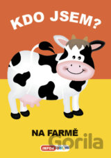 Kdo jsem? Na farmě