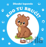 Kdo tu bručí?