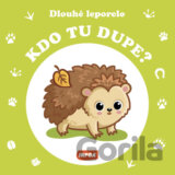 Kdo tu dupe?