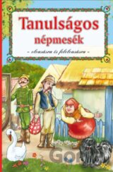 Tanulságos népmesék - Olvasásra és felolvasásra (2. kiadás)