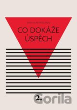 Co dokáže úspěch