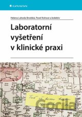 Laboratorní vyšetření v klinické praxi