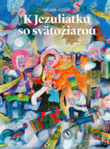 K Jezuliatku so svätožiarou