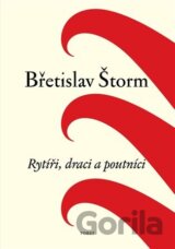 Rytíři, draci a poutníci