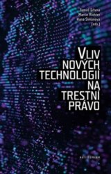 Vliv nových technologií na trestní právo