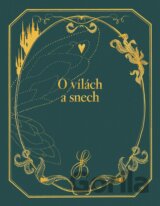 O vílách a snech