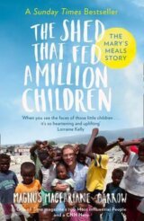 The Shed That Fed 2 Million Children