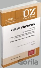 Úplné Znění - 1510 Celní předpisy