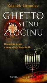 Ghetto ve stínu zločinu