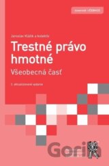 Trestné právo hmotné. Všeobecná časť